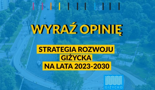 Wyraź opinię | Projekt Strategii Rozwoju Giżycka 